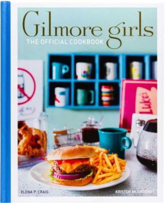 gilmoregirlstheofficialcookbook